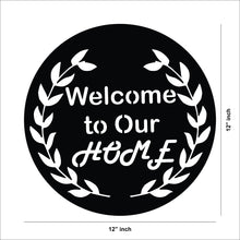 'Welcome to Our Home' Quoted MDF Wall Art