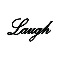 'Laugh' Quote MDF Wall Art