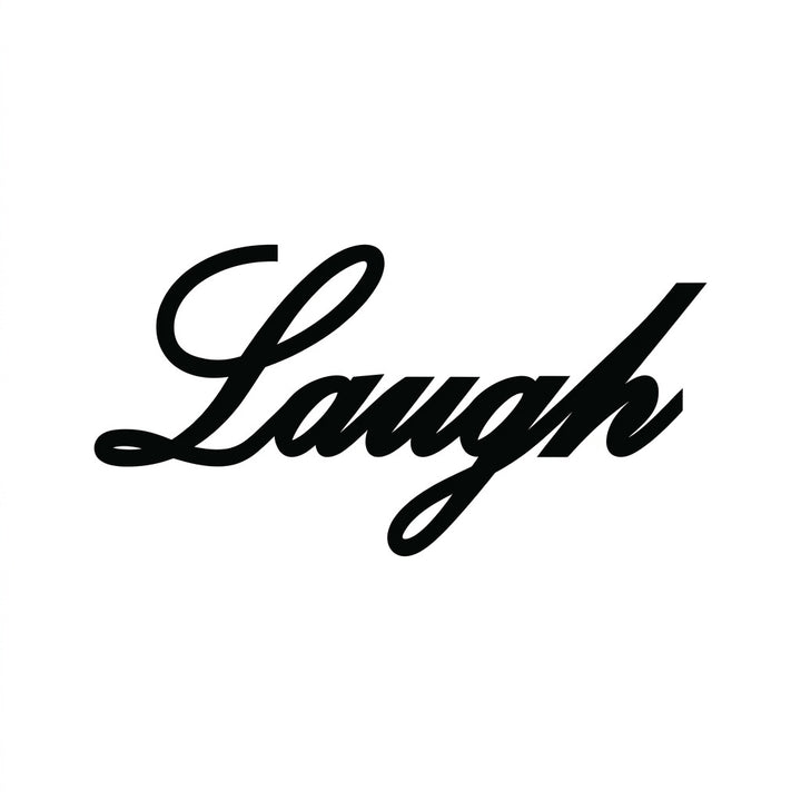 'Laugh' Quote MDF Wall Art