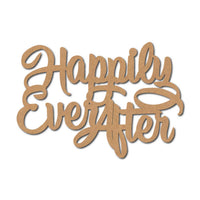 Teak Tale Happily Ever After Text Cutout MDF Design 2